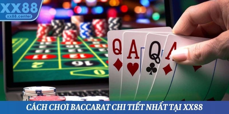 Cách Chơi Baccarat